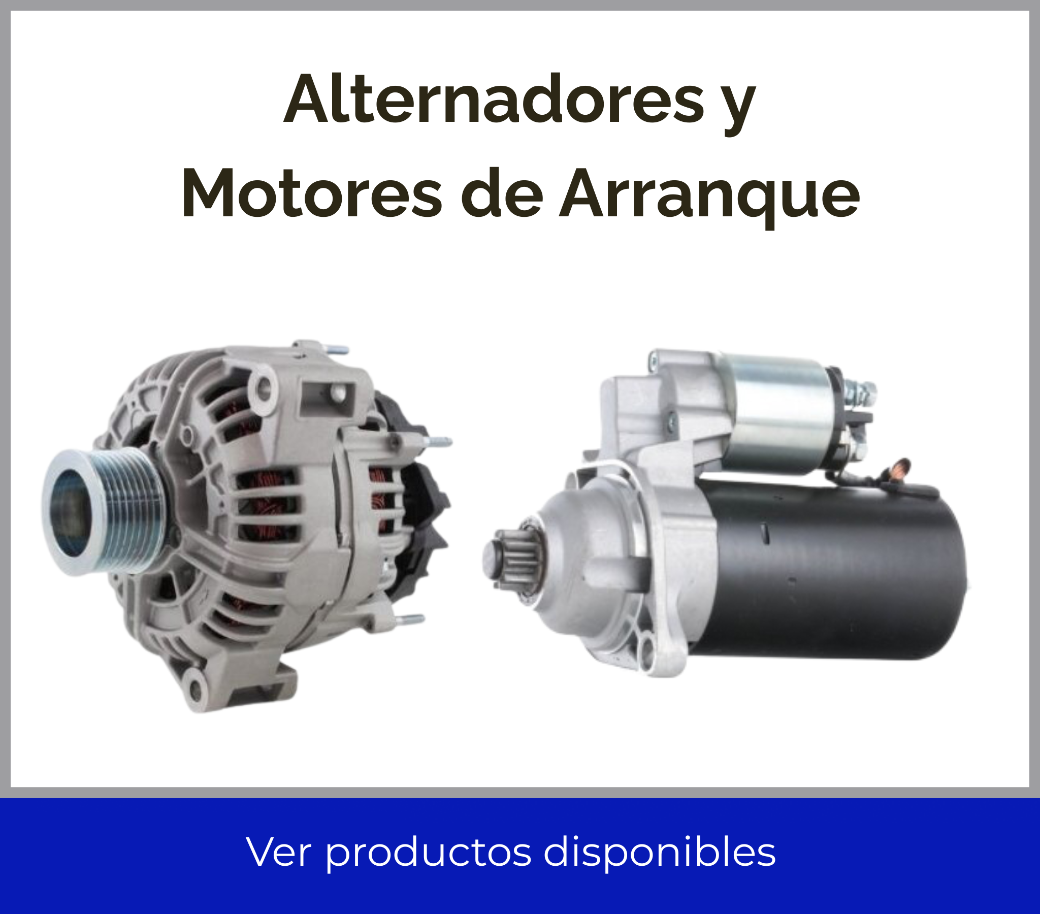 Alternadores y motores de Arranque